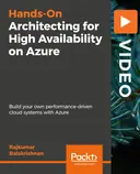 Cover image for Architecting for High Availability on Azure