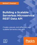 Cover image for Building a Scalable Serverless Microservice REST Data API