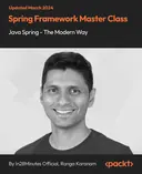 Cover image for Spring Framework Master Class: Java Spring - The Modern Way
