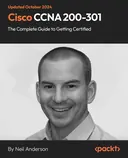 Cover image for Cisco CCNA 200-301: The Complete Guide to Getting Certified