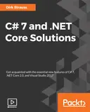 Cover image for C# 7 and .NET Core Solutions