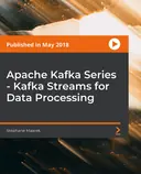 Cover image for Apache Kafka Series - Kafka Streams for Data Processing