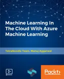 Cover image for Machine Learning In The Cloud With Azure Machine Learning