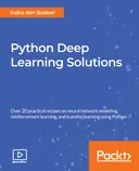Cover image for Python Deep Learning Solutions