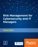 Cover image for Risk Management for Cybersecurity and IT Managers