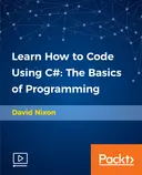 Cover image for Learn How to Code Using C#: The Basics of Programming