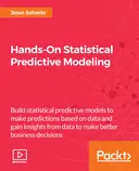 Cover image for Hands-On Statistical Predictive Modeling