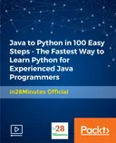 Cover image for Java to Python in 100 Easy Steps - The Fastest Way to Learn Python for Experienced Java Programmers