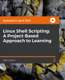 Cover image for Linux Shell Scripting: A Project-Based Approach to Learning