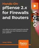 Cover image for Hands-On pfSense 2.x for Firewalls and Routers