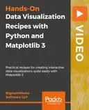 Cover image for Data Visualization Recipes with Python and Matplotlib 3