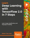 Cover image for Deep Learning with TensorFlow 2.0 in 7 Steps
