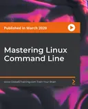 Cover image for Mastering Linux Command Line
