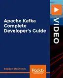 Cover image for Apache Kafka Complete Developer's Guide