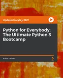 Cover image for Python for Everybody: The Ultimate Python 3 Bootcamp