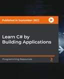 Cover image for Learn C# by Building Applications