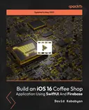 Cover image for Build an iOS 16 Coffee Shop Application Using SwiftUI And Firebase