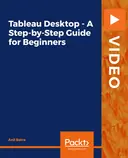 Cover image for Tableau Desktop - A Step-by-Step Guide for Beginners