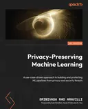 Cover image for Privacy-Preserving Machine Learning