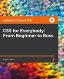 Cover image for CSS for Everybody: From Beginner to Boss