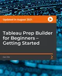 Cover image for Tableau Prep Builder for Beginners – Getting Started