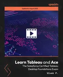 Cover image for Learn Tableau and Ace the Salesforce Certified Tableau Desktop Foundations Exam