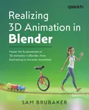 Cover image for Realizing 3D Animation in Blender
