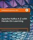 Cover image for Apache Kafka A-Z with Hands-On Learning