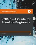 Cover image for KNIME – A Guide for Absolute Beginners