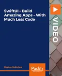 Cover image for SwiftUI - Build Amazing Apps - With Much Less Code