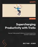 Cover image for Supercharging Productivity with Trello