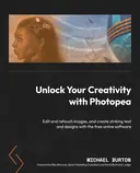 Cover image for Unlock Your Creativity with Photopea