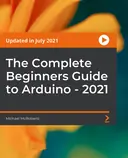 Cover image for The Complete Beginners Guide to Arduino - 2021