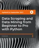 Cover image for Data Scraping and Data Mining from Beginner to Pro with Python