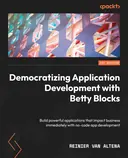 Cover image for Democratizing Application Development with Betty Blocks