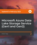 Cover image for Microsoft Azure Data Lake Storage Service (Gen1 and Gen2)