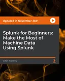 Cover image for Splunk for Beginners: Make the Most of Machine Data Using Splunk