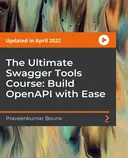 Cover image for The Ultimate Swagger Tools Course: Build OpenAPI with Ease