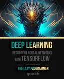 Cover image for Deep Learning - Recurrent Neural Networks with TensorFlow
