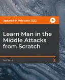 Cover image for Learn Man in the Middle Attacks from Scratch