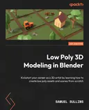 Cover image for Low Poly 3D Modeling in Blender