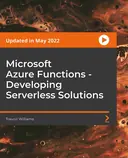 Cover image for Microsoft Azure Functions - Developing Serverless Solutions
