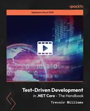 Cover image for Test-Driven Development in .NET Core - The Handbook