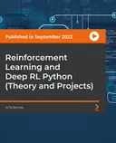 Cover image for Reinforcement Learning and Deep RL Python (Theory and Projects)