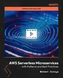 Cover image for AWS Serverless Microservices with Patterns and Best Practices