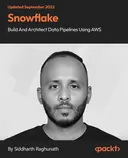 Cover image for Snowflake - Build and Architect Data Pipelines Using AWS