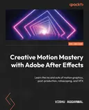 Cover image for Creative Motion Mastery with Adobe After Effects