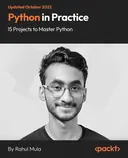 Cover image for Python in Practice - 15 Projects to Master Python