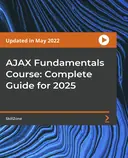 Cover image for AJAX Fundamentals Course: Complete Guide for 2025