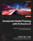 Cover image for Accelerate Model Training with PyTorch 2.X